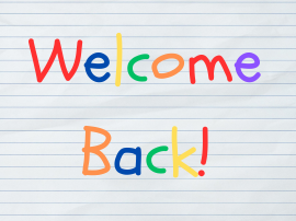  Welcome Back!